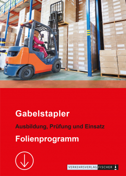 Folienprogramm Gabelstapler - Ausbildung, Prüfung und Einsatz
